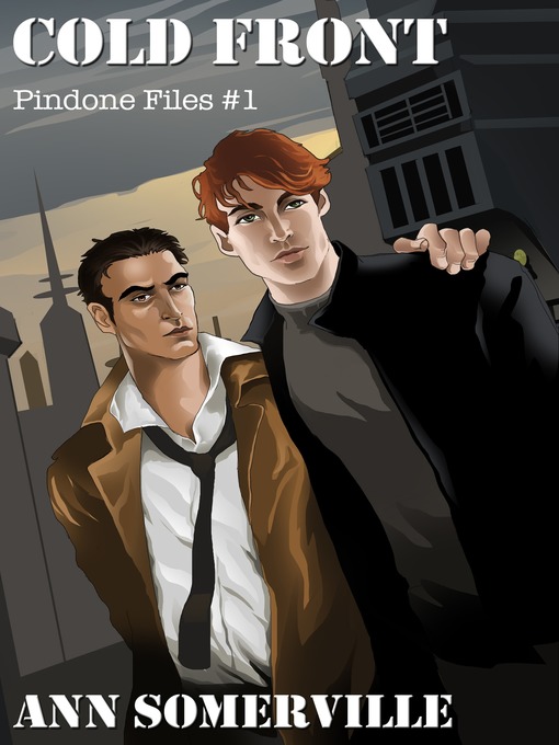 Title details for Cold Front (Pindone Files #1) by Ann Somerville - Available